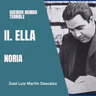 2.8. Querido Mundo Terrible - Ella - Noria.