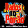 #100 - Invencível RPG de Super-Heróis