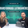 Ep#95 El boom industrial que transformara Latinoamérica