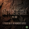 Não Pare de Crer - Pr. Guilherme Simões