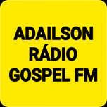 ADAILSON RADIO  GOSPEL FM