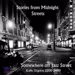 Somewhere of Jazz Street -powered by Travellers Radio