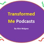Transformed Me Podcasts