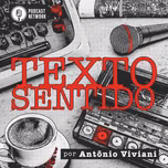 TEXTO SENTIDO, por Antônio Viviani
