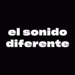 El sonido diferente