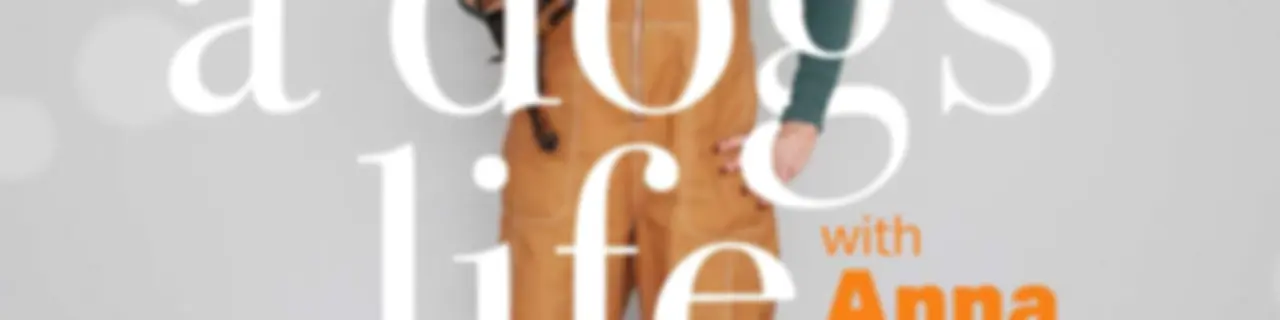 A Dog's Life with Anna Webb