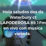 Lapoderosa 89.1 FM Connecticutt