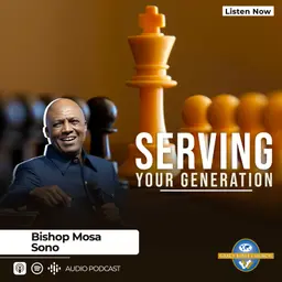 Serving Your Generation - 19 April 2026