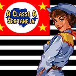 A Classe A Sertaneja
