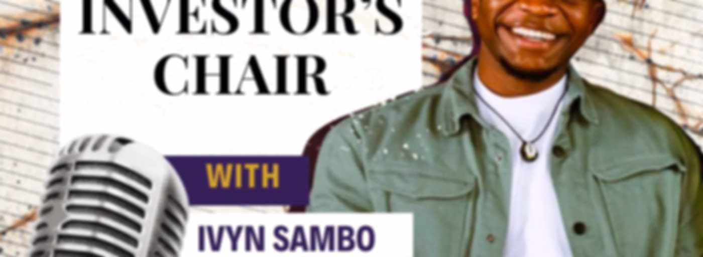 The Investor's Chair With Ivyn Sambo
