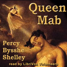Queen Mab by Percy Bysshe Shelley (1792 - 1822)