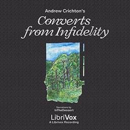 Converts from Infidelity, Volume 1 by Andrew Crichton (1790 - 1855)