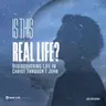 The Battle for Real Life