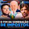 O GOVERNO QUER RECEBER ANTES DE VOCÊ: SPLIT PAYMENT E IMPOSTOS com BRUNO MUSA | Os Economistas 232