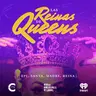 Las Reinas de Queens | 1. Santa, Madre, Reina