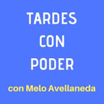 Tardes Con Poder