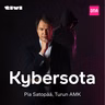 Kyberrosvot Jakso 14 - Kybersota – Milloin kyberhyökkäys muuttuu sodankäynniksi?