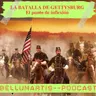 LA BATALLA DE GETTYSBURG: El punto de inflexión de la Guerra Civil Americana * EMILIO ABLANEDO *