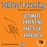 Ultimate Parenting - A Practical Approach