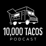 10,000 TACOS®