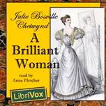 Brilliant Woman, A by Julie Bosville Chetwynd (1828 - 1901)