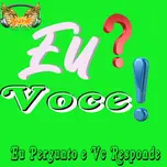 Eu pergunto e vc Responde
