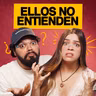 Ep 204 | Cosas que hacen las mujeres y los hombres no entienden