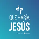 ¿Qué Haría Jesús?