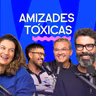 AMIZADES TÓXICAS com Thiago Theodoro e Bárbara dos Anjos