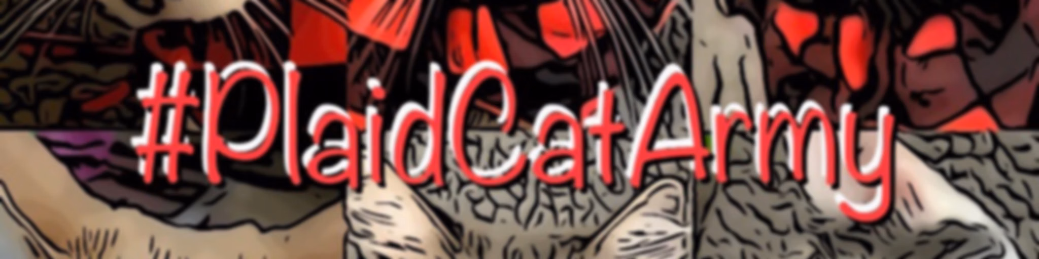 #PlaidCatArmy