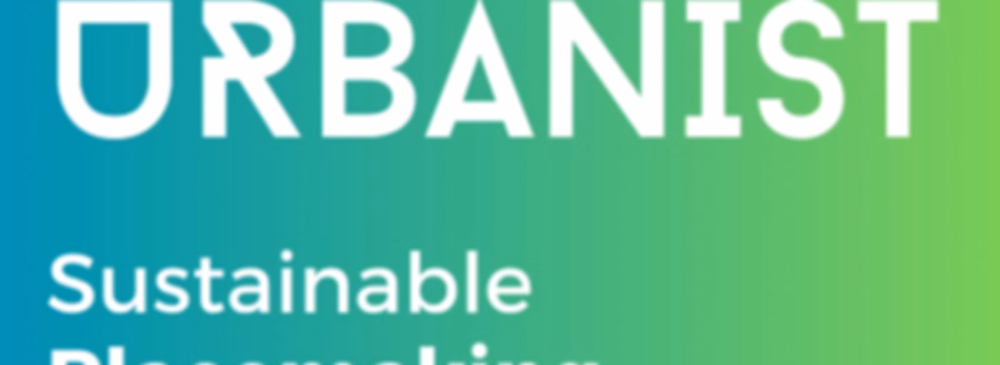 Green Urbanist - Placemaking in the Climate Crisis