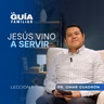 Jesús vino a servir | La Guía Familiar