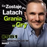 #581 Jak Szkoła Marnuje Czas Młodych Ludzi? Gra o Tron, Odyseja, Diuna - dr Krzysztof M. Maj