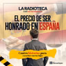 3/5-El precio de ser honrado en España: Poli bueno, poli malo