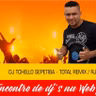 DJ TCHELLO SEPETIBA (ENCONTRO DE DJ'S NA WEB 2) 16-05-21 (20° DJ)