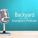 Backyard Evangelsim