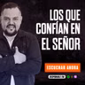 LOS QUE CONFÍAN EN EL SEÑOR / GANANDO LA BATALLA