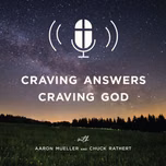 Craving Answers, Craving God