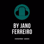 Remember Sesion by Jano Ferreiro