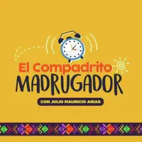 El Compadrito Madrugador