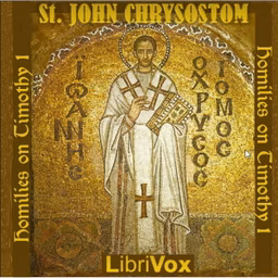 St. John Chrysostom on 1 Timothy