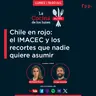 La Cocina | Chile en rojo: el IMACEC y los recortes que nadie quiere asumir