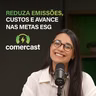 #196 - Reduza emissões, custos e avance nas metas ESG