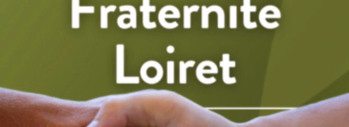 Fraternité Loiret