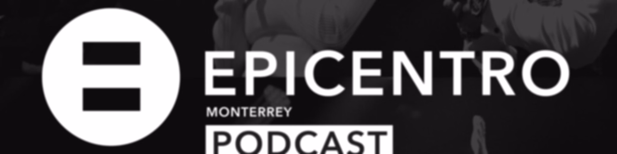 Epicentro Monterrey