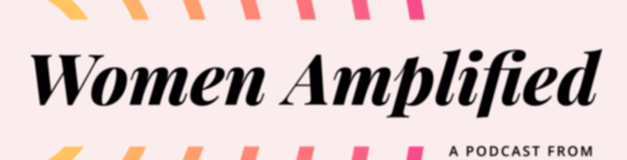 Women Amplified