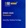 ENDO 2026 - destaques