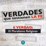 El Pluralismo Religioso