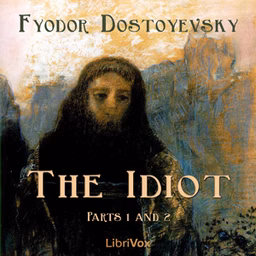 Idiot (Part 01 and 02)
