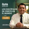 🕊️ Los discípulos de Cristo en el mundo | La Guía Familiar